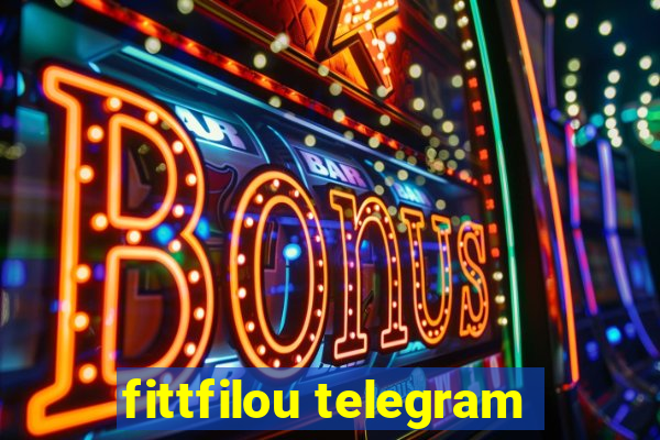 fittfilou telegram